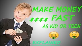 How to make money online fast as a kid ...