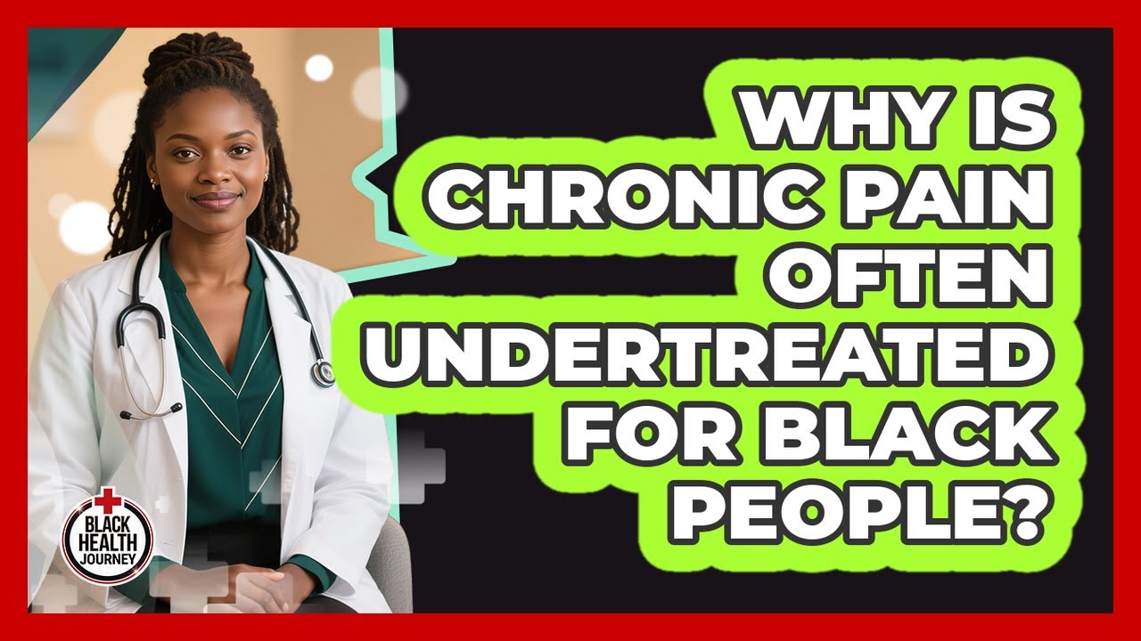 Why Is Chronic Pain Often Undertreated For Black People? - Black Health ...