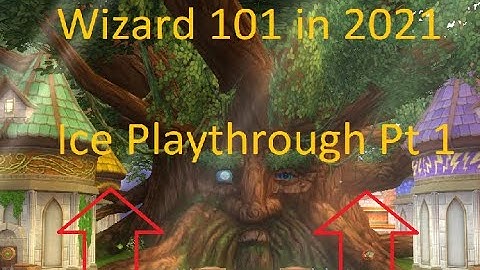 Wizard 101 in 2021 - Ice Walkthrough Part 1