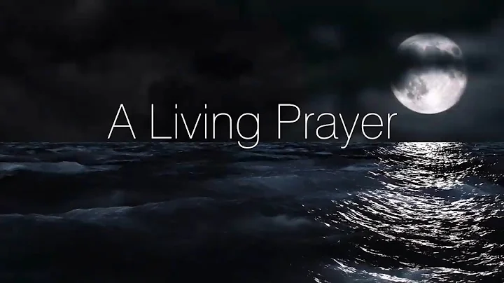 Travis Schlabach - A Living Prayer (Lryic Video)