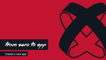 from zero to app: Create a new app