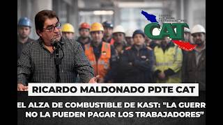 PRESIDENTE DE LA CAT ARREMETE CONTRA KAST: “La guerra no la pueden pagar los trabajadores”
