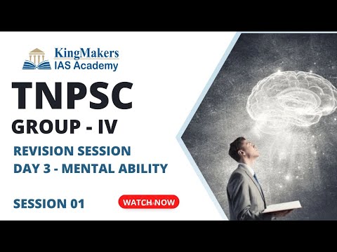 TNPSC GR 4 REVISION SESSION - DAY 3 - MENTAL ABILITY - SESSION 01