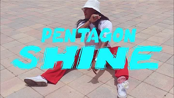 PENTAGON(펜타곤) - Shine(빛나리) | {AfterGlo Dance Cover}