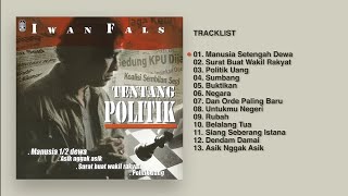 Download Lagu Iwan fals Album Politik | Terbaru Trending MP3 Download Lagu Iwan fals Album Politik | Terbaru Trending MP3
