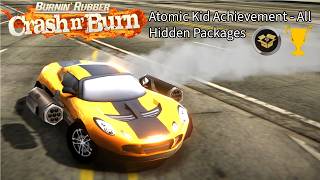Burnin' Rubber Crash n' Burn Standalone | Atomic Kid Achievement - All Hidden Packages