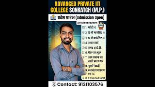 Advanced Private ITI College located in Sonkatch, Madhya Pradesh, detailing the admission process.