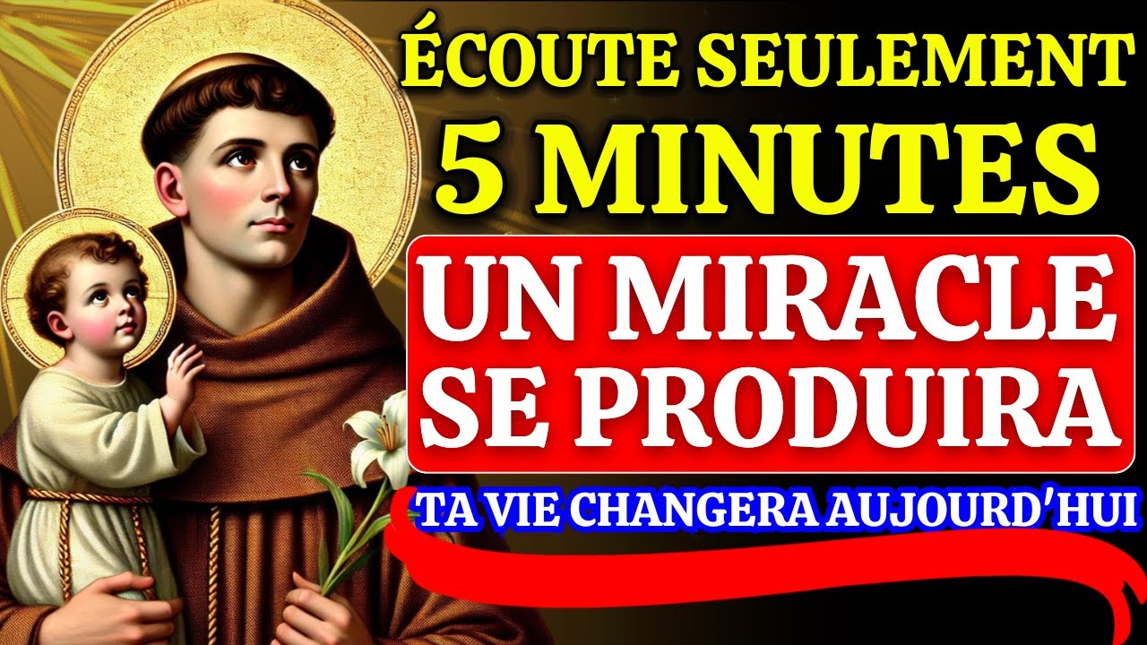 SAINT ANTOINE - Prière pour Recevoir un MIRACLE et Débloquer une Situation URGENTE