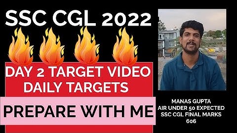 DAY 2 TARGET VIDEO || SSC CGL 2022 || PREPARE WITH ME || DAILY TARGETS #ssccgl #target
