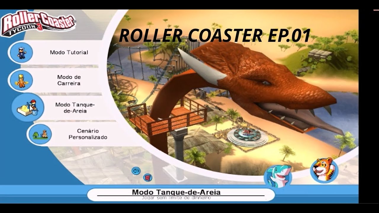 ROLLER COASTER 3 ...... COMEÇANDO DO ZERO