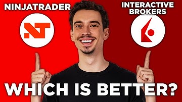 NinjaTrader vs Interactive Brokers: Which is Better? (2025)