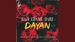 Bazi Edame Dare - Dayan