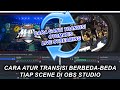 Cara Setting Transisi Berbeda-beda Tiap Scene Di OBS Studio | Plugin Transition Table OBS Studio