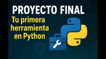 🚀 Cerramos la primera serie del canal: “Python aplicado a Ciberseguridad” 🔐