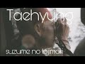 ||Taehyung Edit💜 ||Suzume No Tojimari Title Track♪