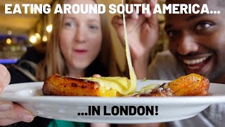 LONDON HIDDEN GEM: Eating through South America in London! Brazil, Ecuador, Peru, Colombia and MORE