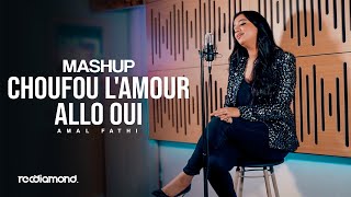 Amal Fathi - Choufou l'Amour | Allo Oui (Music Mashup) Resimi