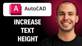 AutoCAD: How to Increase Text Height (2026 Tutorial)