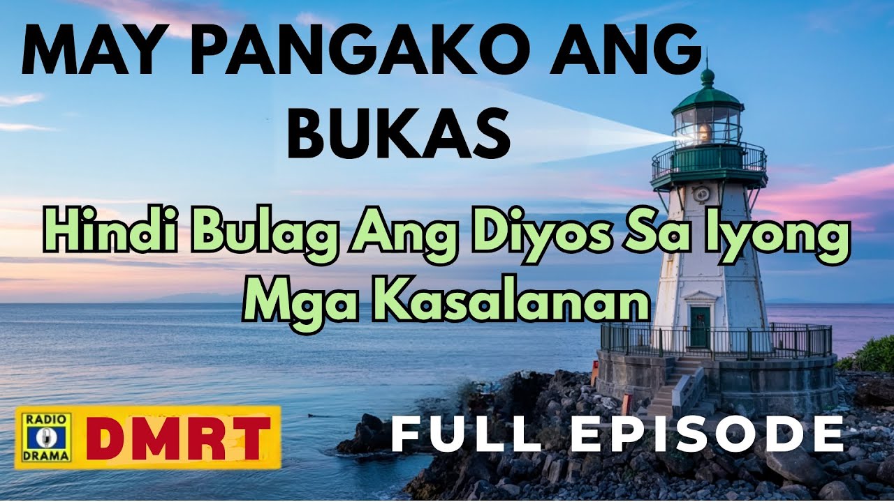 MAY PANGAKO ANG BUKAS Drama Full Episode | Hindi Bulag Ang Diyos Sa Iyong Mga Kasalanan