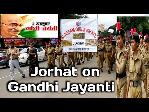 Gandhi Jayanti 2019 in Jorhat: Truth is my God and non-violence is the way to feel it ...