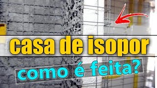 EPS WALLS - HOW TO MAKE AN ISOPOR HOUSE