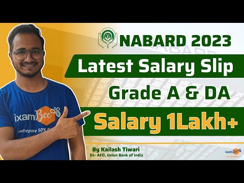 NABARD Latest Salary || NABARD Grade A & DA || 1 lakh +|| By Kailash Tiwari