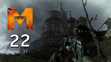 Metro Last Light - Ep22 - Red Square