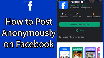 How to Post Anonymously on Facebook? Make Anonymous Posts on Facebook on Android 2024