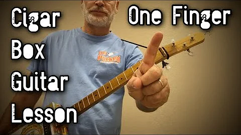 One Finger Cigar Box Guitar Lesson
