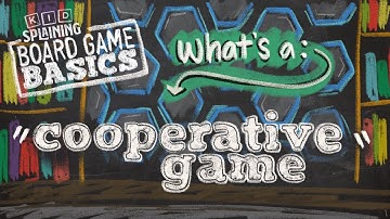 What is a Cooperative Board Game? | Board Game Basics - Cooperative Games