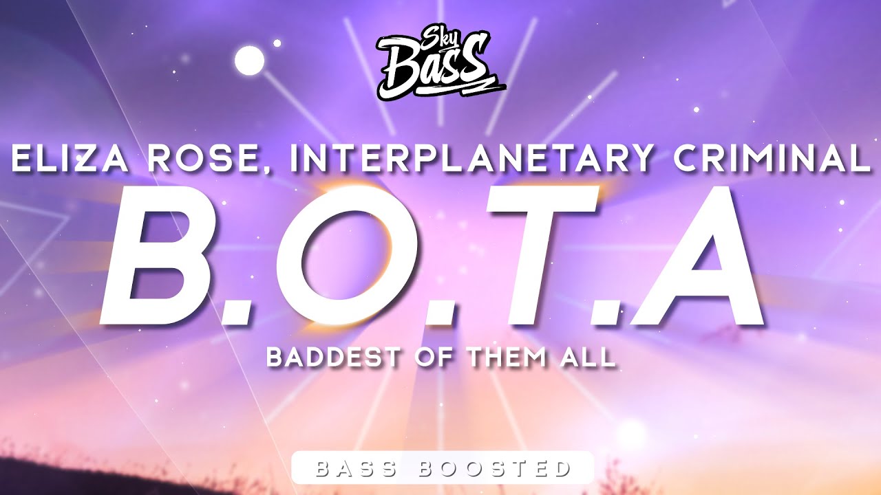Baddest of them all. B o t a eliza. B. B. Eliza rose певица.