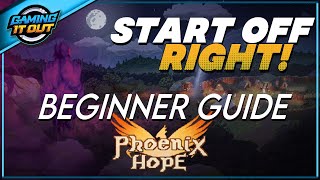 Phoenix Hope Beginner Guide - Quick Tips For New Players To Start Off Right