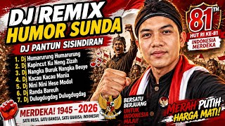 DJ SUNDA VIRAL TIKTOK 2026 🎶🔥 DJ PANTUN LUCU NGAKAK 🔥DJ  HUMARURUNG HUMARURUNG 😜😎