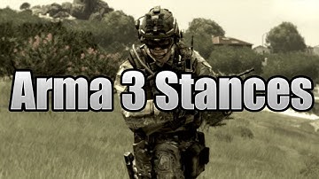 Arma 3 - Stance Adjustment Tutorial [All 9 Stances]