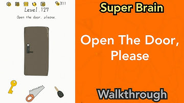 Super Brain - Open The Door, Please - Level 127