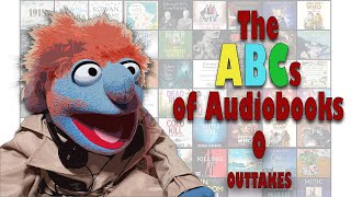 The ABCs of Audiobooks - Ep 15 - O - Outtakes
