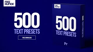 500 Animated Text Presets for Premiere Pro Free Download by @FreeHunar.