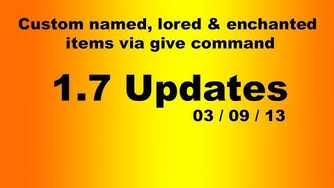 Minecraft 1.7 News:  Custom items, item names, lore and enchantments via commandblocks!!!