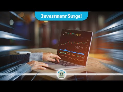 Investment Surge: TRUE