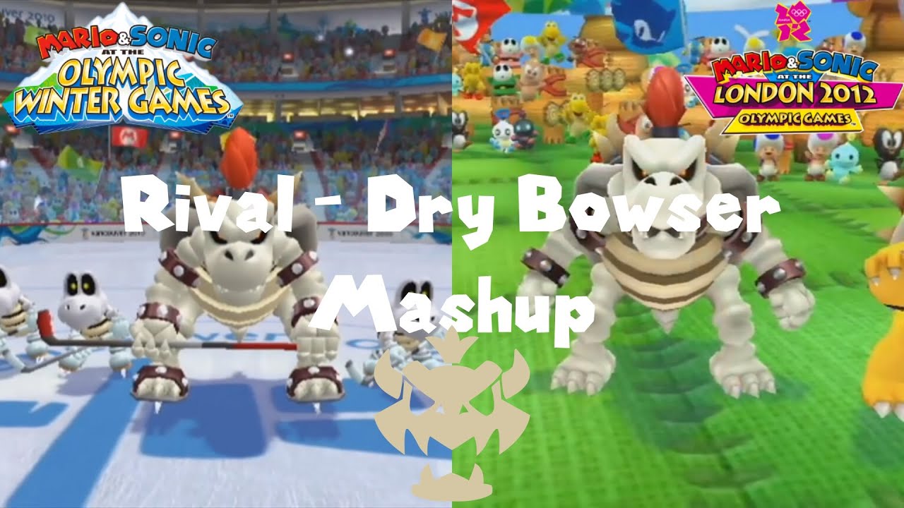 Rival - Dry Bowser Mashup (M&S Olympic Winter Games/M&S London 2012)