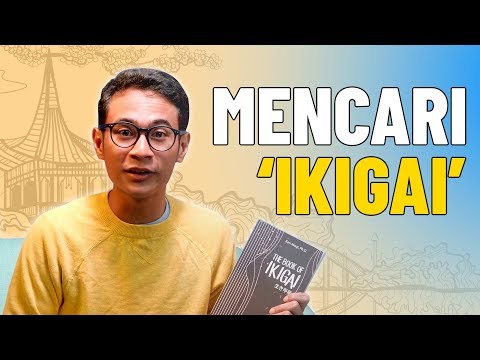 Belajar dari orang Jepang, Passion aja ga cukup? 👉 Ikigai 📖LHTL #S02E03