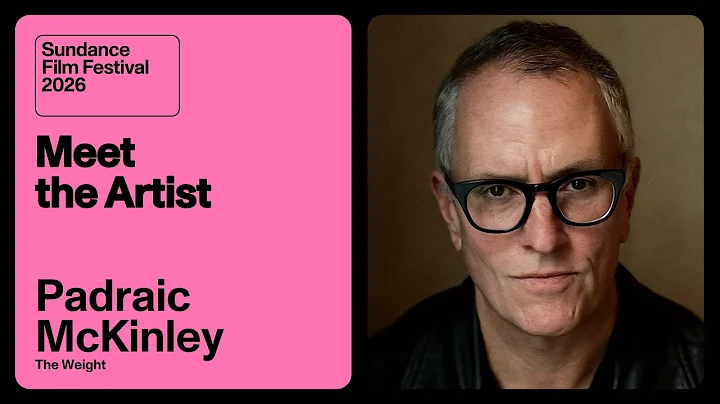 Meet the Artist 2026: Padraic McKinley on “The Weight”