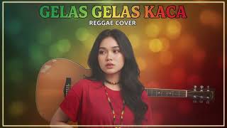 Gelas Gelas Kaca   Nia Daniati  Reggae Cover