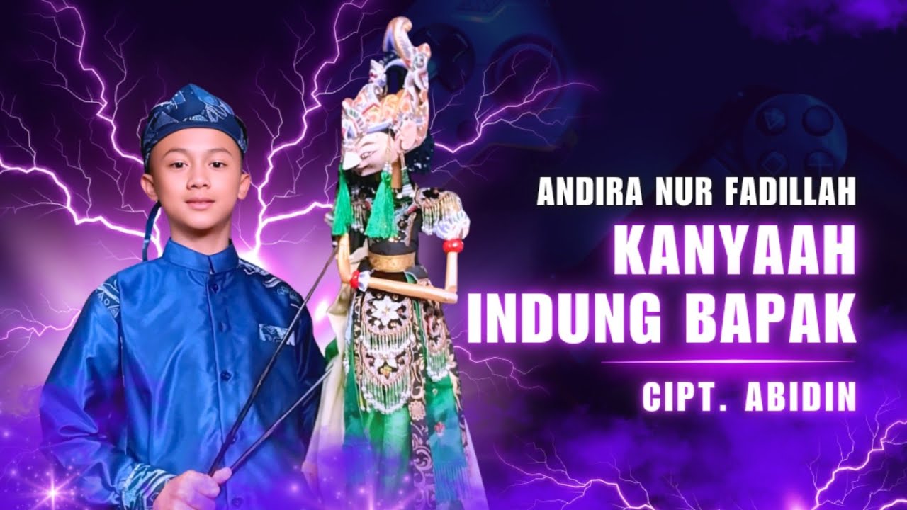 KANYAAH INDUNG BAPAK - ANDIRA NUR FADILLAH (OFFICIAL MUSIC VIDEO)