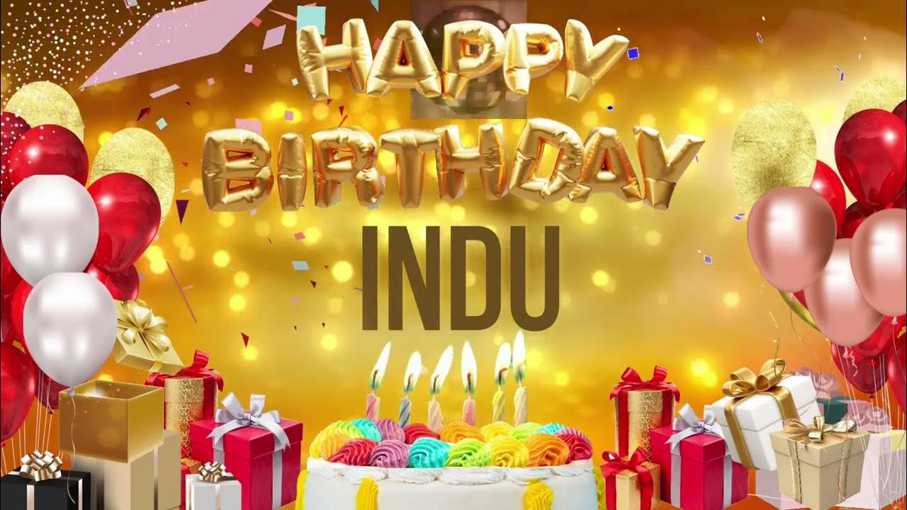 INDU - Happy Birthday İndu - YouTube