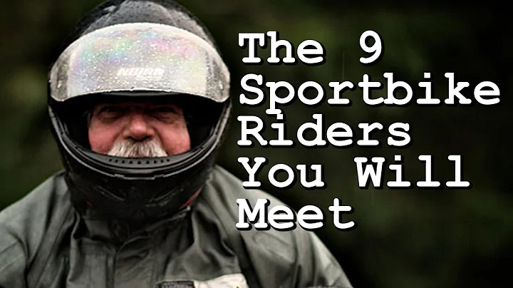 The 9 Sportbike Riders You Will Meet