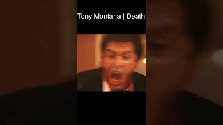 Tony Montana | Death