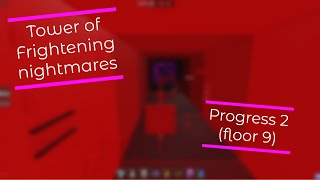 ToFN progress 2 (floor 9)