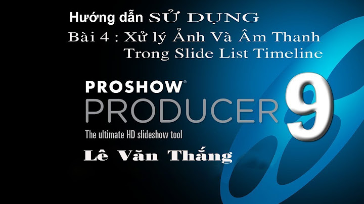 Lỗi không di chuyển music trong timeline proshow năm 2024