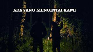 Wild Camping #7 | Hutan Sunyi yang Mencekam